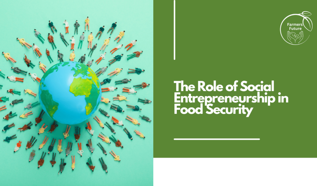 Farmers Future - Food Security