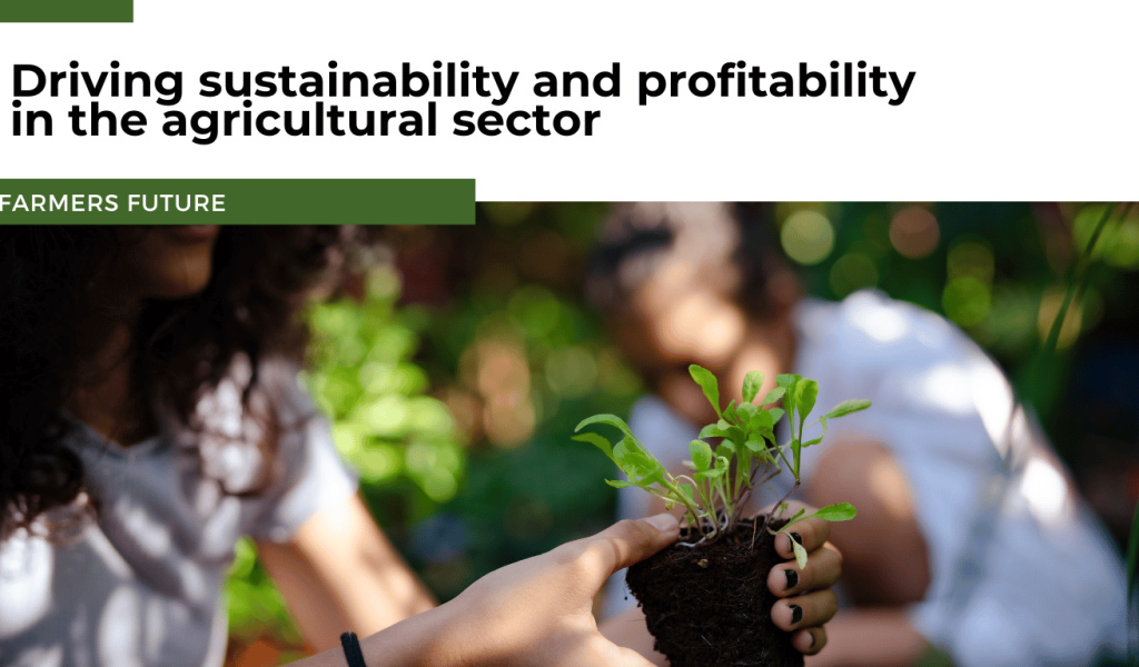 Profitability in the agricultural sector - Farmers Future